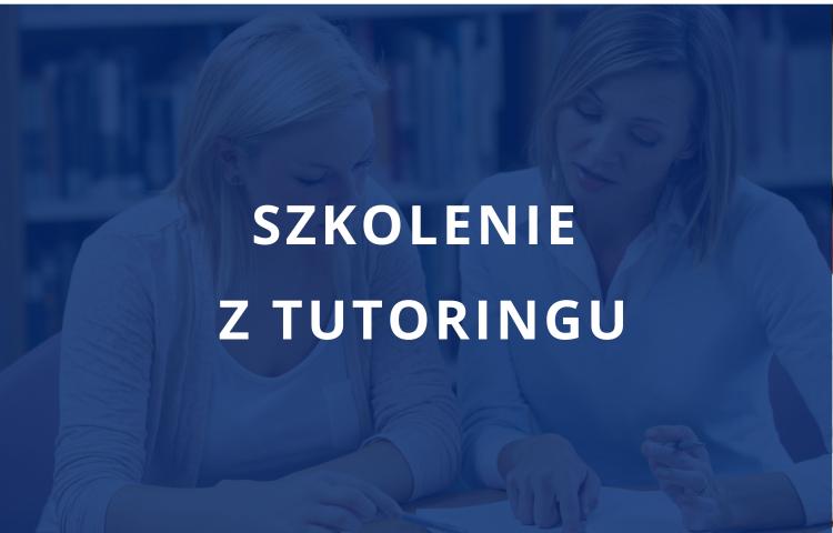 Szkolenie z tutoringu dla nauczycieli akademickich