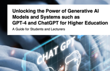 Unlocking the Power of Generative AI Models and Systems such as GPT-4 and ChatGPT for Higher Education 