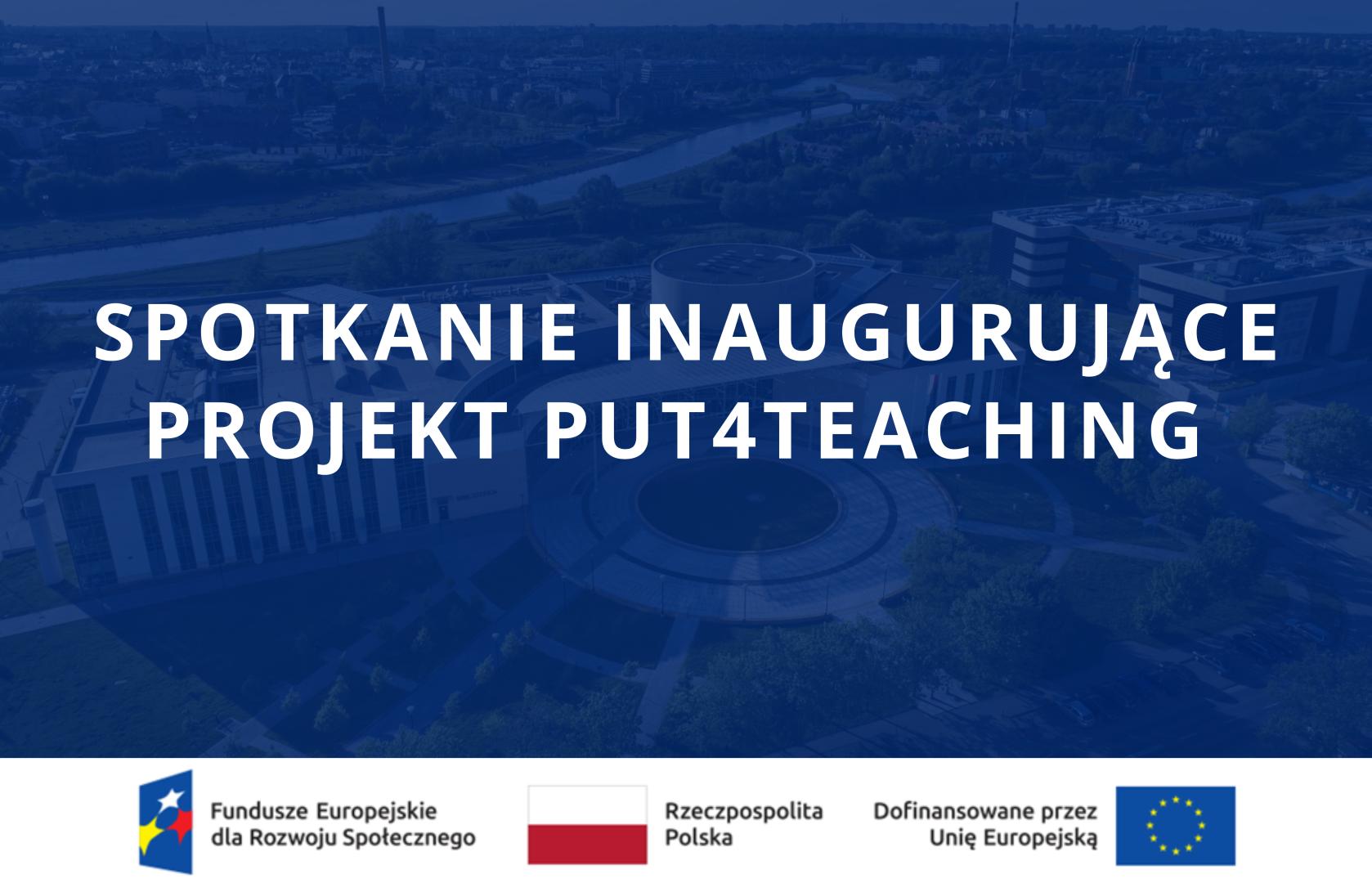 Spotkanie inaugurujące projekt PUT4Teaching